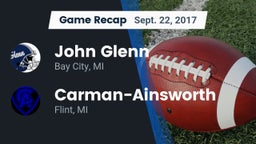 Recap: John Glenn  vs.  Carman-Ainsworth   2017