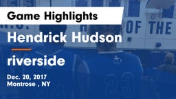 Hendrick Hudson  vs riverside Game Highlights - Dec. 20, 2017