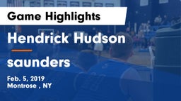 Hendrick Hudson  vs saunders Game Highlights - Feb. 5, 2019