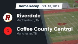 Recap: Riverdale  vs. Coffee County Central  2017