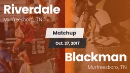 Matchup: Riverdale High vs. Blackman  2017