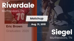 Matchup: Riverdale High vs. Siegel  2018
