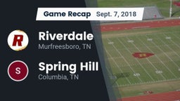 Recap: Riverdale  vs. Spring Hill  2018