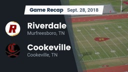 Recap: Riverdale  vs. Cookeville  2018