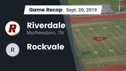 Recap: Riverdale  vs. Rockvale  2019