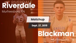 Matchup: Riverdale High vs. Blackman  2019