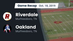 Recap: Riverdale  vs. Oakland  2019