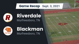 Recap: Riverdale  vs. Blackman  2021