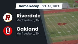 Recap: Riverdale  vs. Oakland  2021