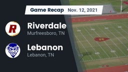 Recap: Riverdale  vs. Lebanon  2021