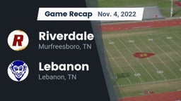 Recap: Riverdale  vs. Lebanon  2022