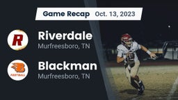 Recap: Riverdale  vs. Blackman  2023