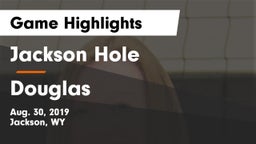Jackson Hole  vs Douglas  Game Highlights - Aug. 30, 2019