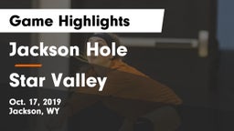 Jackson Hole  vs Star Valley  Game Highlights - Oct. 17, 2019