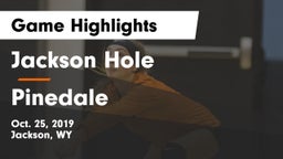 Jackson Hole  vs Pinedale  Game Highlights - Oct. 25, 2019