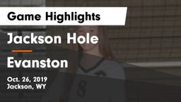 Jackson Hole  vs Evanston  Game Highlights - Oct. 26, 2019