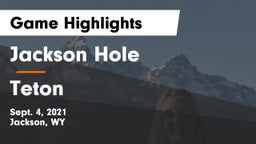 Jackson Hole  vs Teton  Game Highlights - Sept. 4, 2021