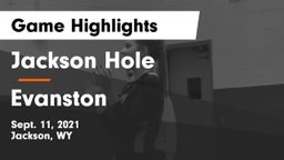 Jackson Hole  vs Evanston  Game Highlights - Sept. 11, 2021
