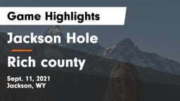 Jackson Hole  vs Rich county Game Highlights - Sept. 11, 2021