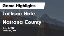 Jackson Hole  vs Natrona County  Game Highlights - Oct. 9, 2021