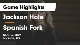 Jackson Hole  vs Spanish Fork  Game Highlights - Sept. 3, 2022