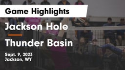 Jackson Hole  vs Thunder Basin  Game Highlights - Sept. 9, 2023