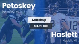 Matchup: Petoskey  vs. Haslett  2016