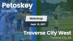 Matchup: Petoskey  vs. Traverse City West  2017