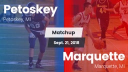 Matchup: Petoskey  vs. Marquette  2018