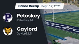 Recap: Petoskey  vs. Gaylord  2021