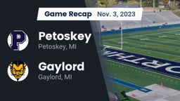 Recap: Petoskey  vs. Gaylord  2023