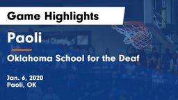 Paoli  vs Oklahoma School for the Deaf Game Highlights - Jan. 6, 2020