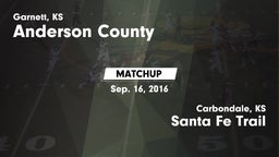 Matchup: Anderson County vs. Santa Fe Trail  2016