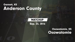 Matchup: Anderson County vs. Osawatomie  2016