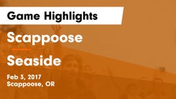 Scappoose  vs Seaside  Game Highlights - Feb 3, 2017