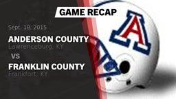 Recap: Anderson County  vs. Franklin County  2015