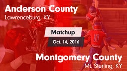 Matchup: Anderson County vs. Montgomery County  2016