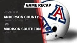 Recap: Anderson County  vs. Madison Southern  2016