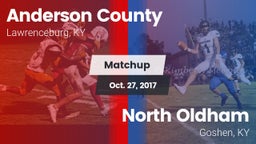 Matchup: Anderson County vs. North Oldham  2017