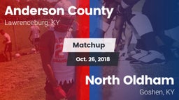 Matchup: Anderson County vs. North Oldham  2018