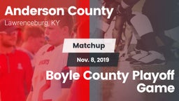 Matchup: Anderson County vs. Boyle County Playoff Game 2019