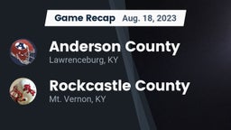 Recap: Anderson County  vs. Rockcastle County  2023
