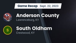 Recap: Anderson County  vs. South Oldham  2023