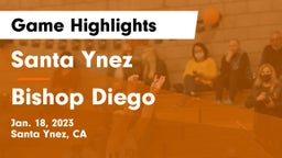 Santa Ynez  vs Bishop Diego  Game Highlights - Jan. 18, 2023