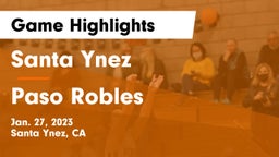 Santa Ynez  vs Paso Robles  Game Highlights - Jan. 27, 2023