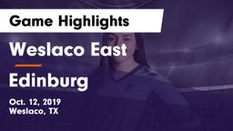 Weslaco East  vs Edinburg  Game Highlights - Oct. 12, 2019