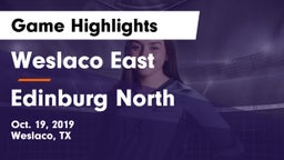 Weslaco East  vs Edinburg North  Game Highlights - Oct. 19, 2019