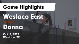 Weslaco East  vs Donna  Game Highlights - Oct. 3, 2023