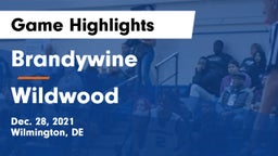 Brandywine  vs Wildwood  Game Highlights - Dec. 28, 2021
