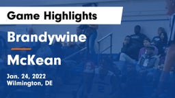 Brandywine  vs McKean  Game Highlights - Jan. 24, 2022